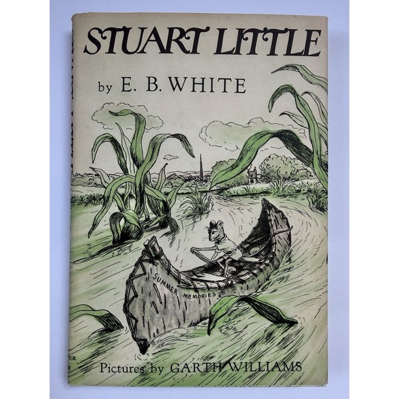 Other - Stuart Little E.B. White Garth Williams 1973 Hardcover Book Dust Jacket HC BCE